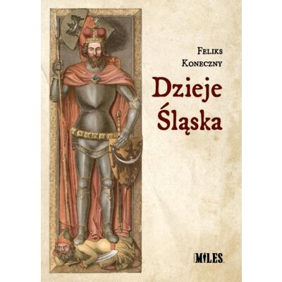 Dzieje Śląska Feliks Koneczny