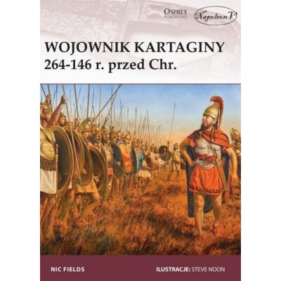 Wojownik Kartaginy 264-146 r. przed Chrystusem Nic Fields