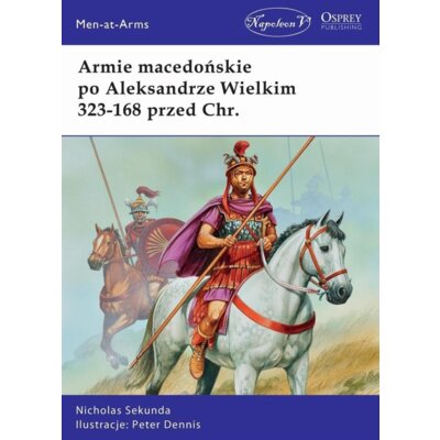 Armie macedońskie po Aleksandrze Wielkim 323-168 Nicholas Sekunda