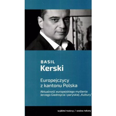 Euroycy z kantonu Polska Basil Kerski