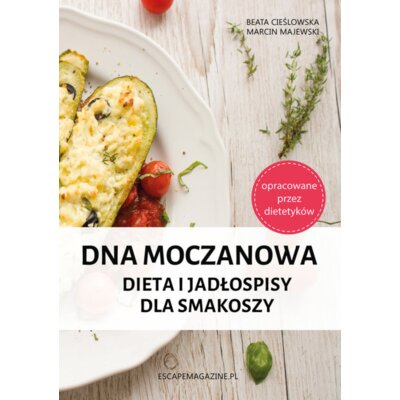 Dna moczanowa. Dieta i jadłospisy dla smakoszy Marcin Majewski