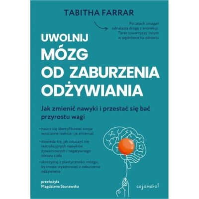 Uwolnij mózg od zaburzenia odżywiania Tabitha Farrar