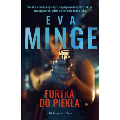 Furtka do piekła Eva Minge
