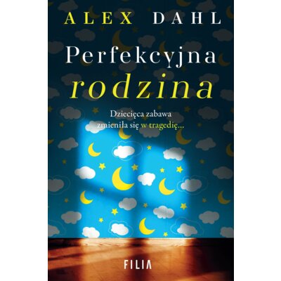 Perfekcyjna rodzina Alex Dahl