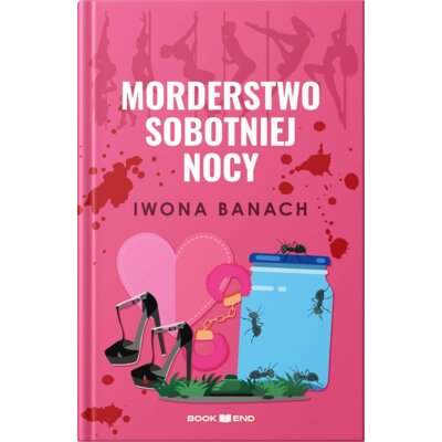 Morderstwo sobotniej nocy Iwona Banach