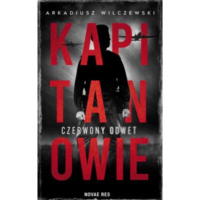 Kapitanowie Arkadiusz Wilczewski