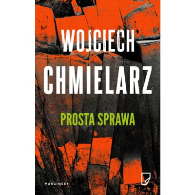 Prosta sprawa. Bezimienny. Tom 1 Wojciech Chmielarz
