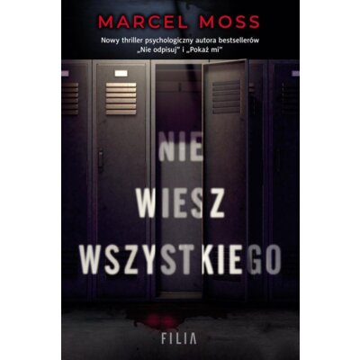 Nie wiesz wszystkiego. Liceum Freuda. Tom 1 Marcel Moss