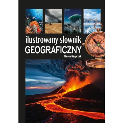 Ilustrowany słownik geograficzny Marek Kasprzak