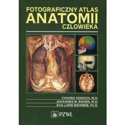Fotograficzny atlas anatomii człowieka Chihiro Yokochi