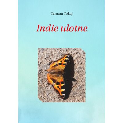 Indie ulotne Tamara Tokaj