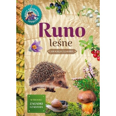 Runo leśne. Młody Obserwator Przyrody Tomasz Hryniewicki