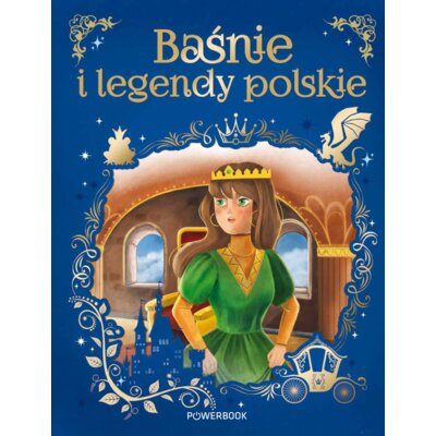 Baśnie i legendy polskie Agnieszka Nożyńska-Demianiuk