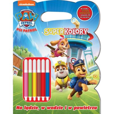 Psi Patrol Superkolory część 8. Na lądzie, w wodzie i w powietrzu Praca zbiorowa