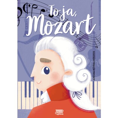 To ja, Mozart Agnieszka Nożyńska-Demianiuk