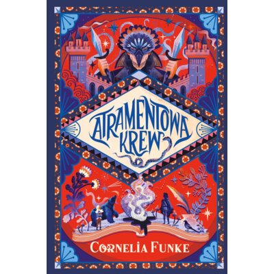 Atramentowa krew. Atramentowy świat. Tom 2 Cornelia Funke