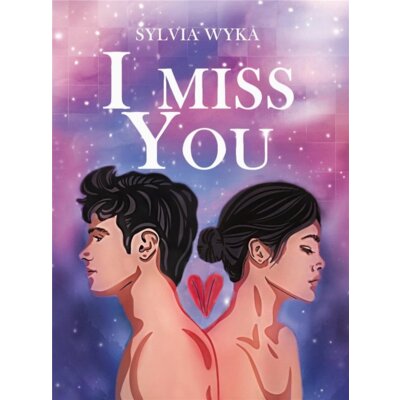 I miss You Sylvia Wyka