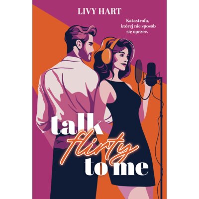 Talk Flirty to Me Livy Hart