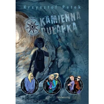 Kamienna pułapka. Porachunki z przygodą. Tom 4 Krzysztof Petek