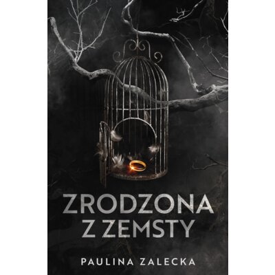 Zrodzona z zemsty Paulina Zalecka