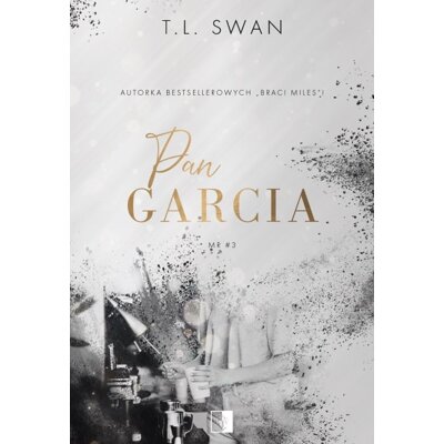 Pan Garcia. Mr. Tom 3 T. L. Swan