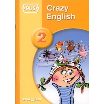 PUS Crazy English Idiomy część 2 Dominika Pyrgies-Skowrońska