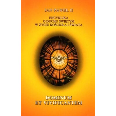Encyklika Dominum et Vivicantem Jan Paweł II