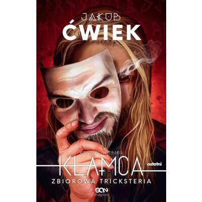 Zbiorowa tricksteria. Kłamca. Tom 5 Jakub Ćwiek