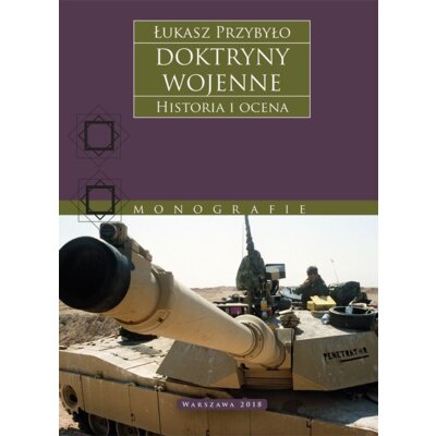 Doktryny wojenne. Historia i ocena Łukasz Przybyło