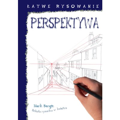Łatwe rysowanie: Perspektywa Mark Bergin