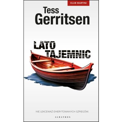 Lato tajemnic. Klub Martini. Tom 2 Tess Gerritsen