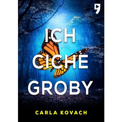 Ich ciche groby Carla Kovach