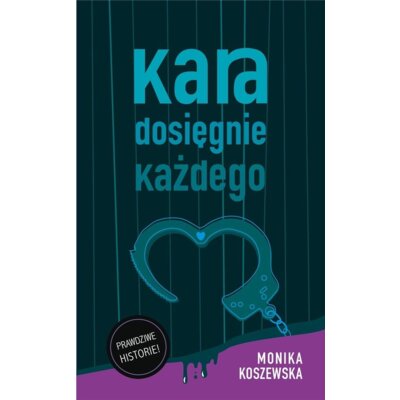 Kara dosięgnie każdego. Marcin. Tom 2 Monika Koszewska