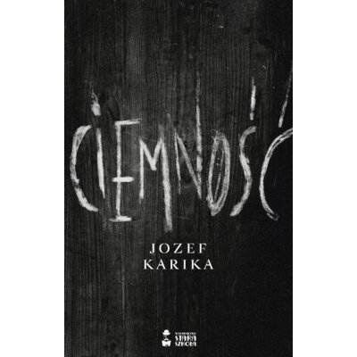 Ciemność Jozef Karika