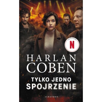 Tylko jedno spojrzenie (wydanie serialowe) Harlan Coben
