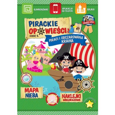 Piraci i odczarowana kraina pirackie opowieści część 5 Katarzyna Borucka