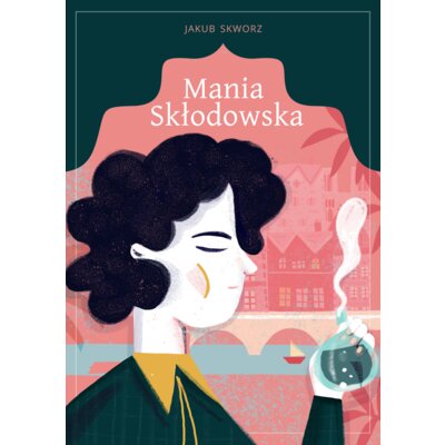 Mania Skłodowska /Tw/ Jakub Skworz