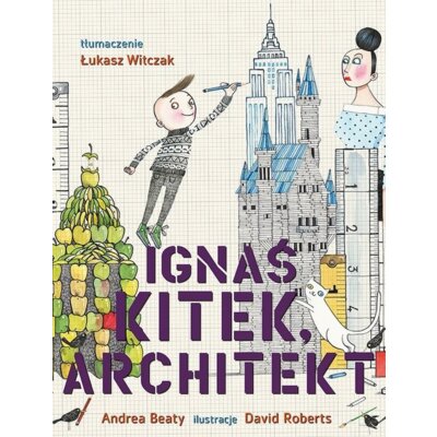 Ignaś Kitek, architekt Praca zbiorowa