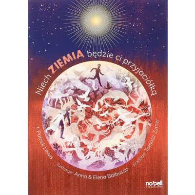 Niech Ziemia będzie ci przyjaciółką Lewis J. Patrick