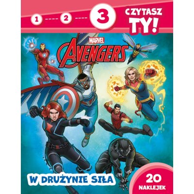 1, 2, 3, czytasz ty! Poziom 3. W drużynie siła. Marvel Avengers Elżbieta Lekan