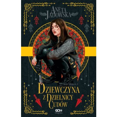 Dziewczyna z dzielnicy cudów Aneta Jadowska