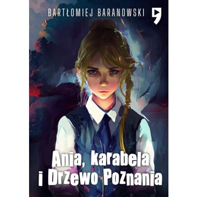 Ania, karabela i Drzewo Poznania Bartłomiej Baranowski