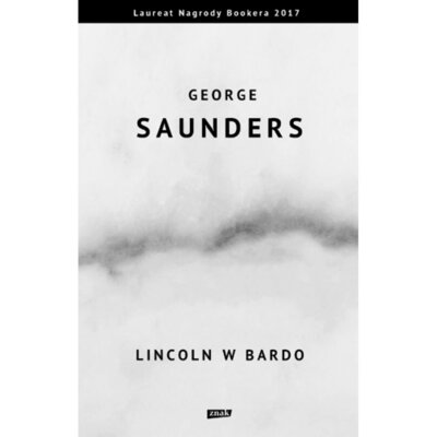 Lincoln w Bardo George Saunders