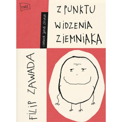 Z punktu widzenia ziemniaka Filip Zawada
