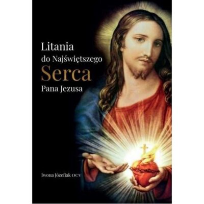 Litania do Serca Pana Jezusa Iwona Józefiak Ocv
