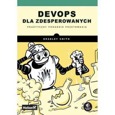 Devops dla zdesperowanych Bradley Smith