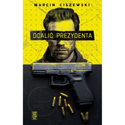 Ocalić prezydenta Marcin Ciszewski