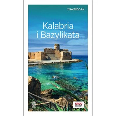 Kalabria i Bazylikata. Travelbook (wydanie 2) Beata Pomykalska