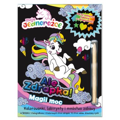Magii moc. Moje Jednorożce. Ale zdrapka! Część 2 Praca zbiorowa