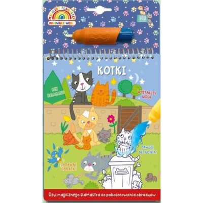 Kotki. Malowanka z wodnym flamastrem Praca zbiorowa